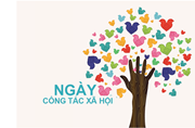 Chào mừng ngày công tác xã hội Việt Nam (25/03/2016-25/3/2024) công tác xã...
